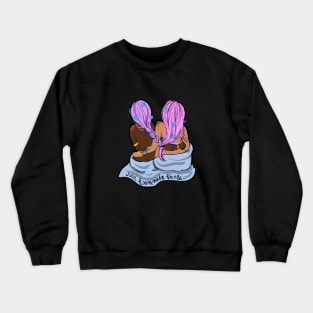 They were roommates Crewneck Sweatshirt